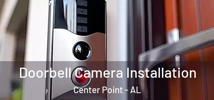  Doorbell Camera Installation Center Point - AL