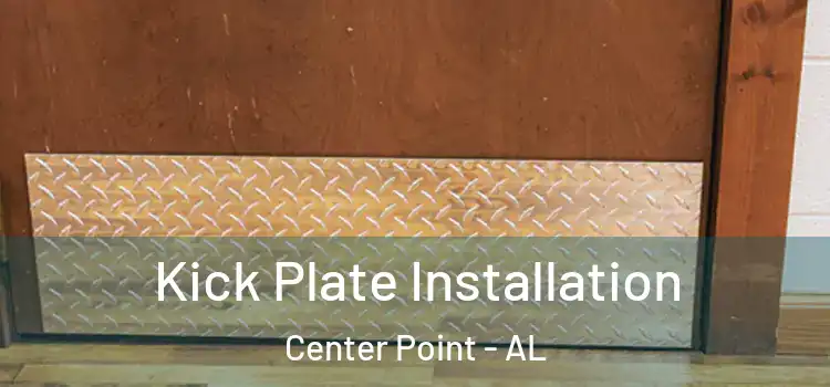 Kick Plate Installation Center Point - AL